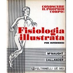 Mc Naught e Callander - Fisiologia illustrata per infermieri